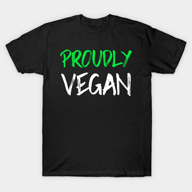 Proudly Vegan T-Shirt by Feminist Foodie